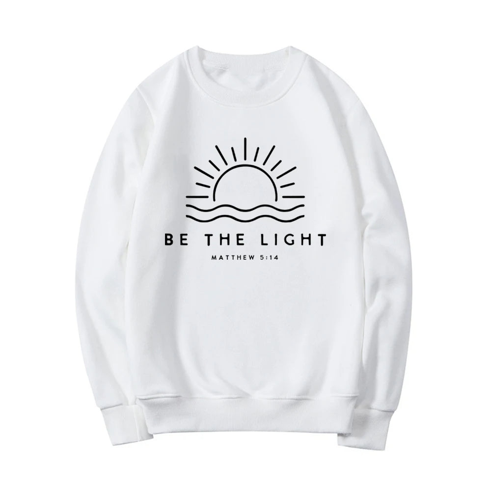 Sweat Confortable Be The Light sur fond blanc